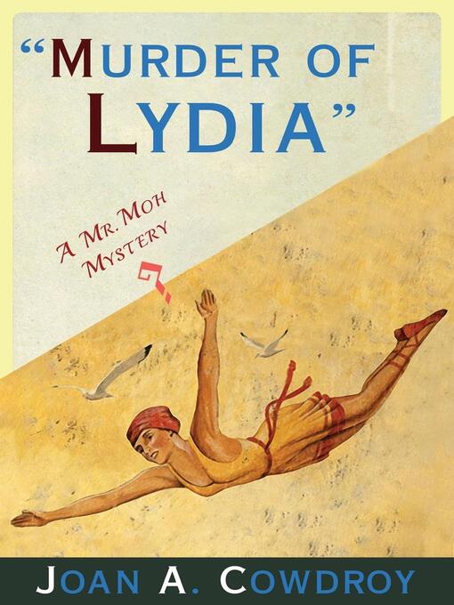 Title details for Murder of Lydia by Joan A. Cowdroy - Available